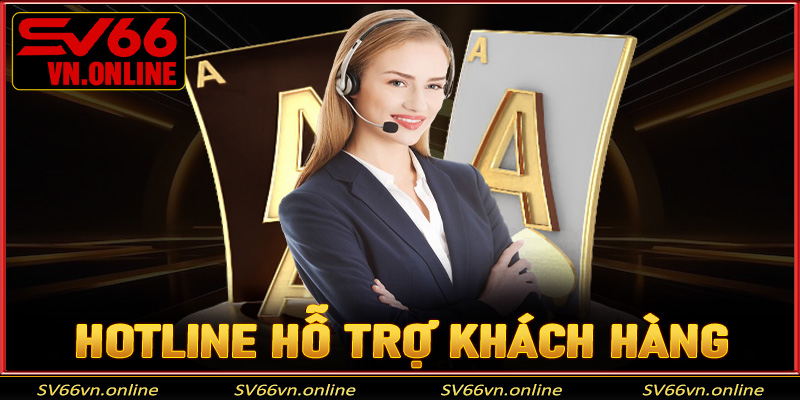 Hotline hỗ trợ khách hàng