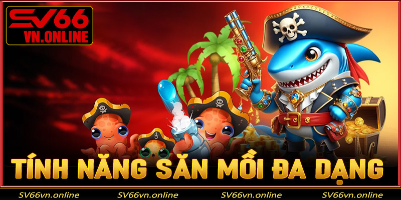 Tính năng săn mồi đa dạng với nhiều loại vũ khí hiện đại