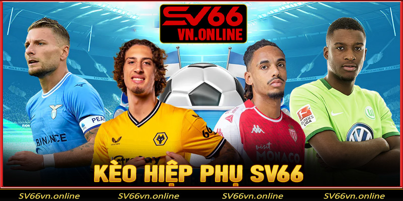kèo hiệp phụ