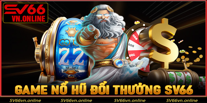 Nổ hũ sv66