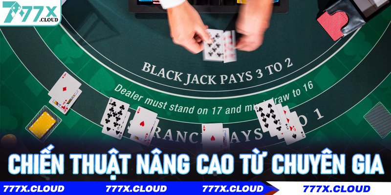 Chiến thuật nâng cao từ chuyên gia